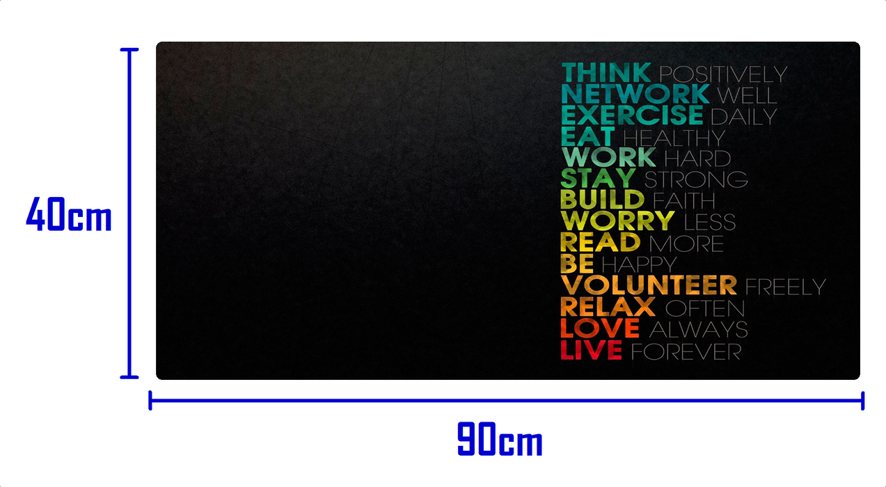 Muismat -- Motivational - Color Quote -- 90x40Cm -- Full collor Gaming Mousepad